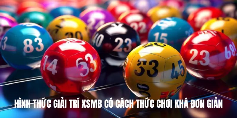 WW88 xổ số cùng những phương thức được ăn khách hàng đầu